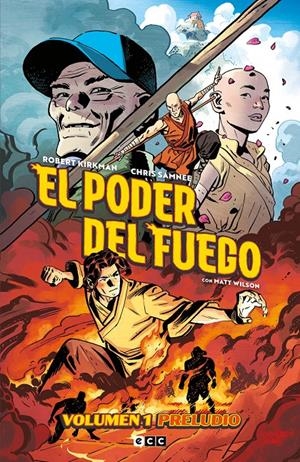 2AMA EL PODER DEL FUEGO # 01 PRELUDIO | 9999900072266 | CHRIS SAMNEE - ROBERT KIRKMAN | Universal Cómics