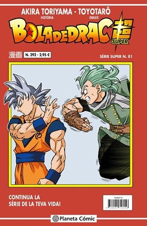 BOLA DE DRAC # 292 SÈRIE VERMELLA SUPER 81 | 9788491746287 | AKIRA TORIYAMA - TOYOTARO | Universal Cómics