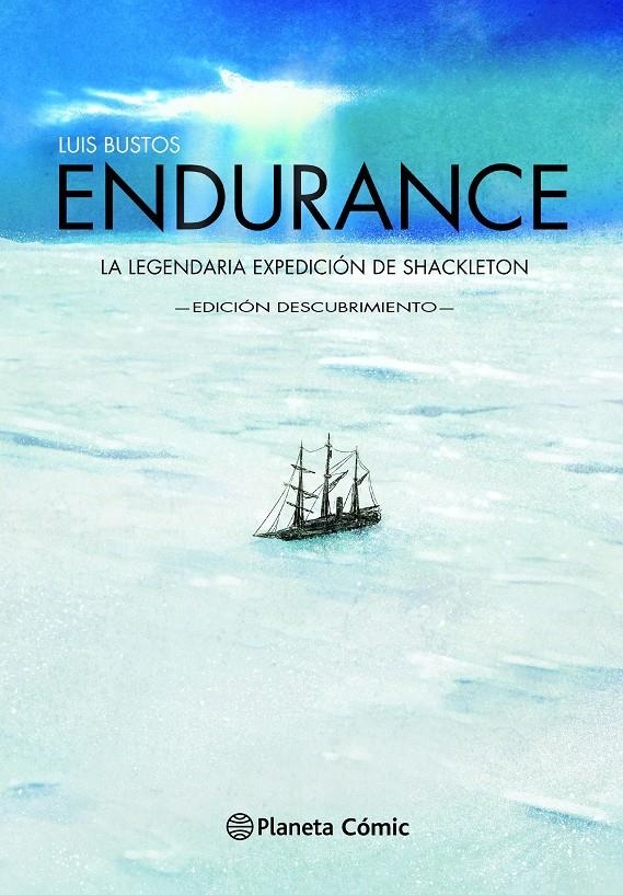 ENDURANCE, LA LEGENDARIA EXPEDICIÓN A LA ANTARTIDA EDICIÓN DESCUBRIMIENTO | 9788411128391 | LUIS BUSTOS | Universal Cómics