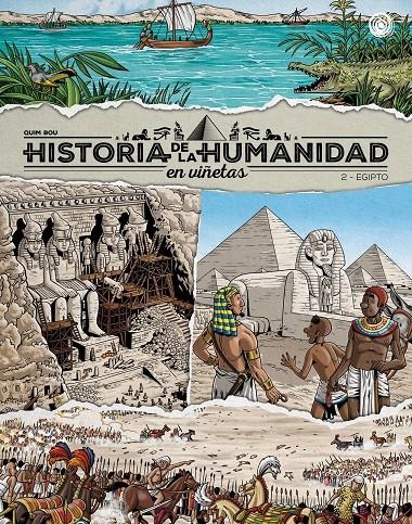 HISTORIA DE LA HUMANIDAD EN VIÑETAS # 02 ANTIGUO EGIPTO | 9788418510977 | QUIM BOU | Universal Cómics