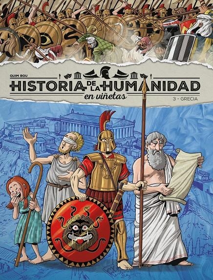 HISTORIA DE LA HUMANIDAD EN VIÑETAS # 03 ANTIGUA GRECIA | 9788418510915 | QUIM BOU | Universal Cómics