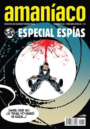 AMANÍACO III ÉPOCA # 60 ESPECIAL ESPÍAS | 977169537700500060 | VARIOS AUTORES | Universal Cómics
