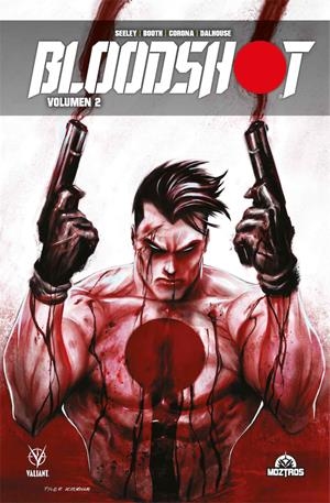 BLOODSHOT # 02 | 9788418955150 | TIM SEELEY - BRET BOOTH - ANDREW DALHOUSE