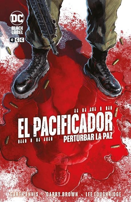 EL PACIFICADOR, PERTURBAR LA PAZ | 9788419325082 | GARRY BROWN - GARTH ENNIS | Universal Cómics