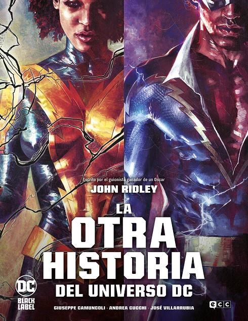 LA OTRA HISTORIA DEL UNIVERSO DC | 9788419325105 | ANDREA CUCCHI - GIUSEPPE CAMUNCOLI - JOHN RIDLEY - JOSÉ VILLARRUBIA | Universal Cómics