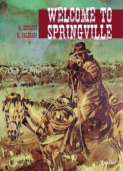 WELCOME TO SPRINGVILLE # 01 | 9788419148155 | GIANCARLO BERARDI - RENZO CALEGARI  | Universal Cómics