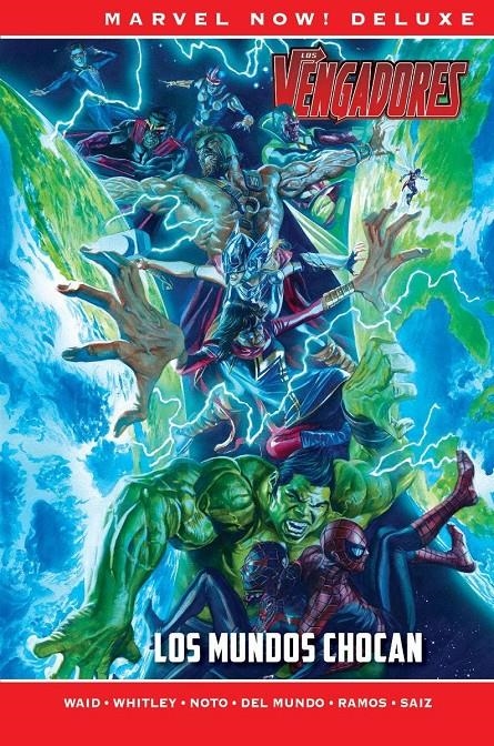LOS VENGADORES DE MARK WAID MARVEL NOW! # 03 LOS MUNDOS CHOCAN  | 9788411017367 | JEREMY WHITLEY - MIKE DEL MUNDO - JESÚS SAIZ - HUMBERTO RAMOS - MARK WAID