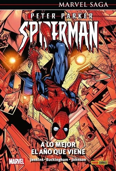 PETER PARKER SPIDERMAN MARVEL SAGA # 03 A LO MEJOR EL AÑO QUE VIENE | 9788411017268 | MARK BUCKINGHAM - PAUL JENKINS - STAZ JOHNSON | Universal Cómics