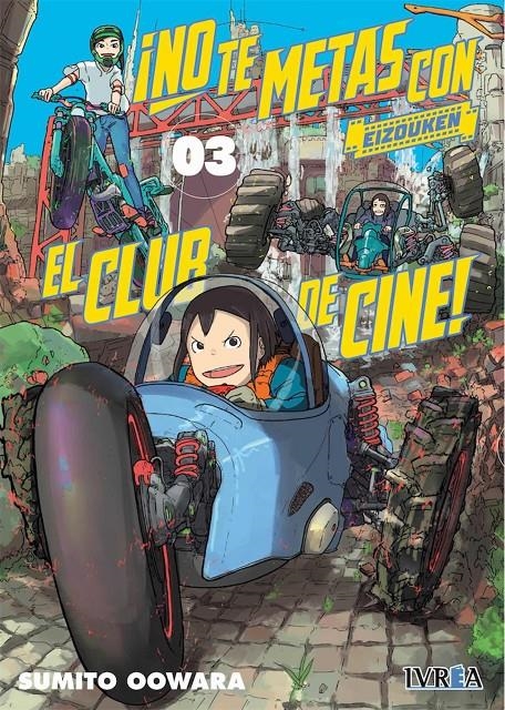 NO TE METAS CON EL CLUB DE CINE, EIZOUKEN # 03 | 9788419306272 | SUMITO OWARA | Universal Cómics