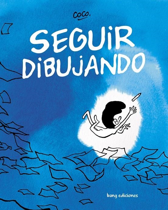 SEGUIR DIBUJANDO | 9788418101878 | CORINNE REY (COCO) | Universal Cómics