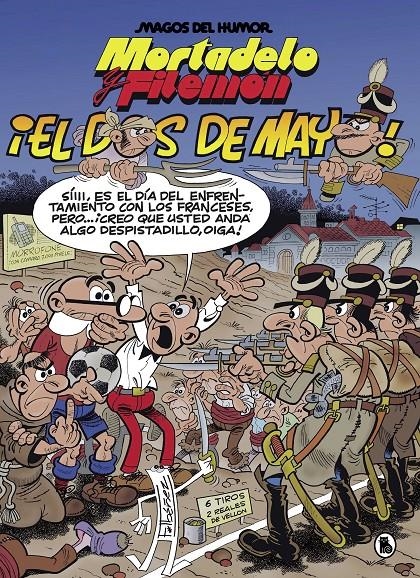 MAGOS DEL HUMOR # 122 MORTADELO Y FILEMÓN, ¡EL DOS DE MAYO! | 9788402427366 | FRANCISCO IBÁÑEZ | Universal Cómics