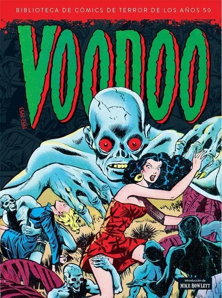 BIBLIOTECA DE COMICS DE TERROR DE LOS AÑOS 50 # 09 VOODOO 1952 - 1953 | 9788418320705 | MATT BAKER | Universal Cómics