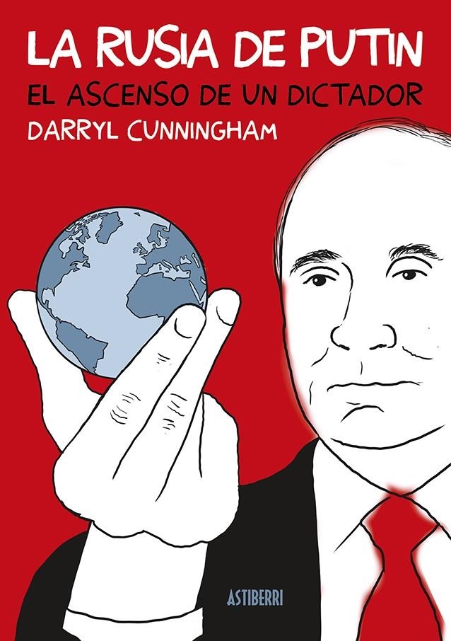 LA RUSIA DE PUTIN, EL ASCENSO DE UN DICTADOR | 9788418909375 | DARRYL CUNNINGHAM | Universal Cómics