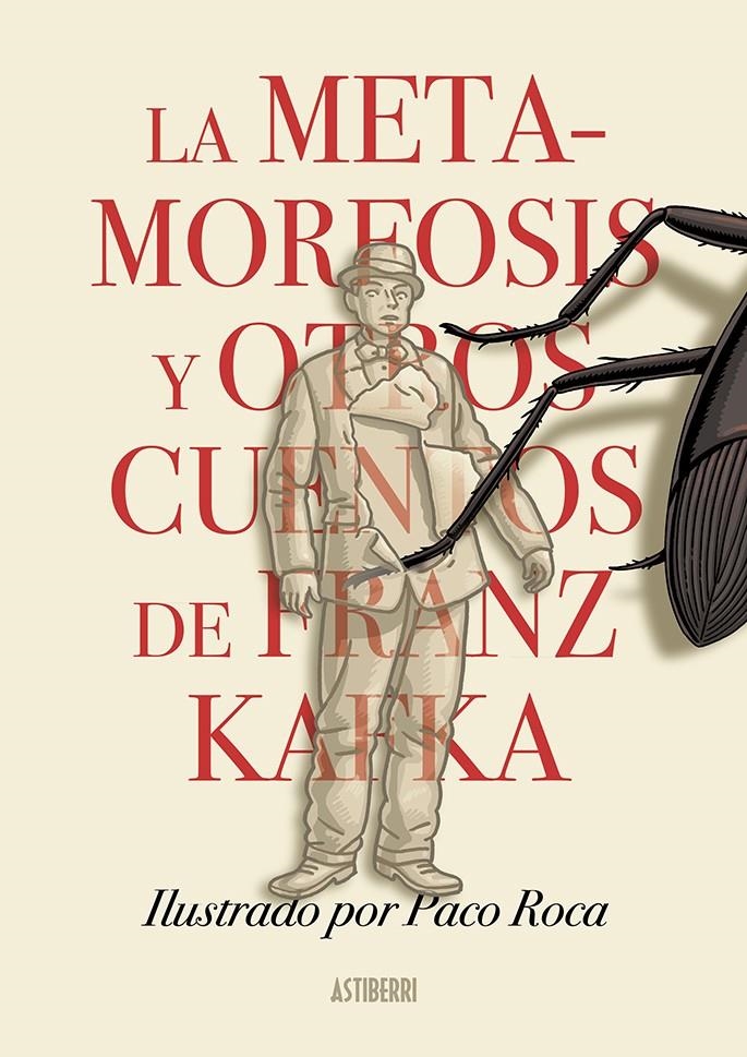 LA METAMORFOSIS Y OTROS CUENTOS DE FRANZ KAFKA | 9788418909337 | PACO ROCA - FRANZ KAFKA | Universal Cómics