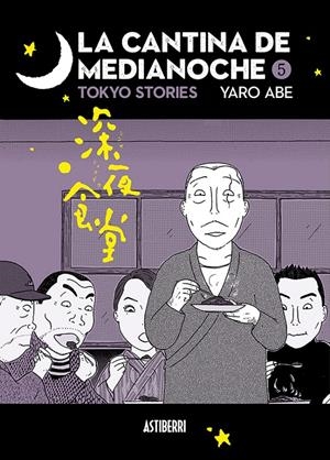 LA CANTINA DE MEDIANOCHE # 05 TOKYO STORIES | 9788418909276 | YARO ABE | Universal Cómics