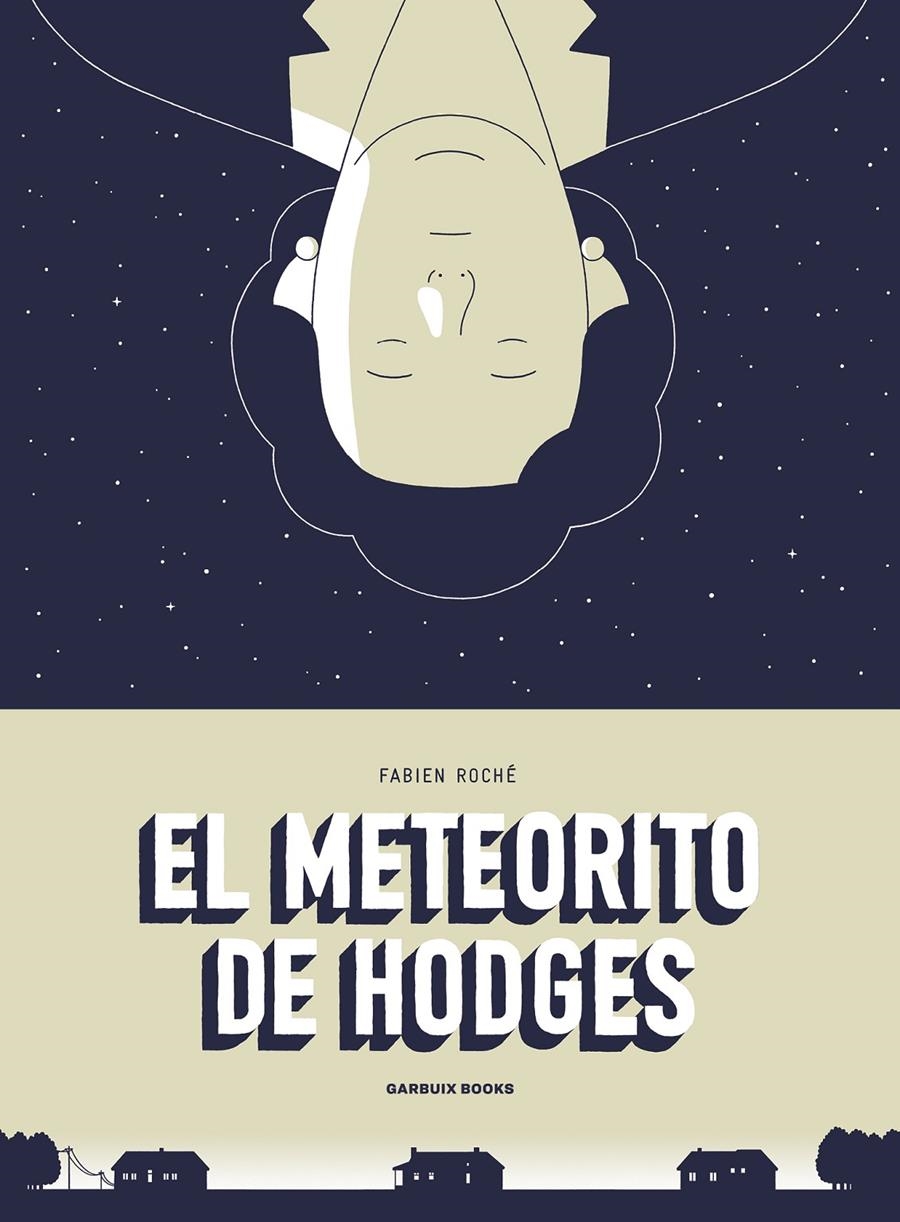 EL METEORITO DE HODGES | 9788412332681 | FABIEN ROCHÉ  | Universal Cómics