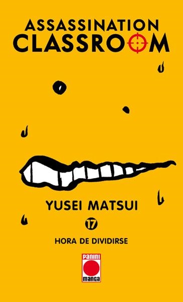 ASSASSINATION CLASSROOM # 17 HORA DE DIVIDIRSE NUEVA EDCICIÓN | 9788411017701 | MATSUI YUSEI | Universal Cómics