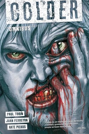 COLDER ÓMNIBUS | 9788418359897 | PAUL TOBIN - JUAN FERREYRA | Universal Cómics