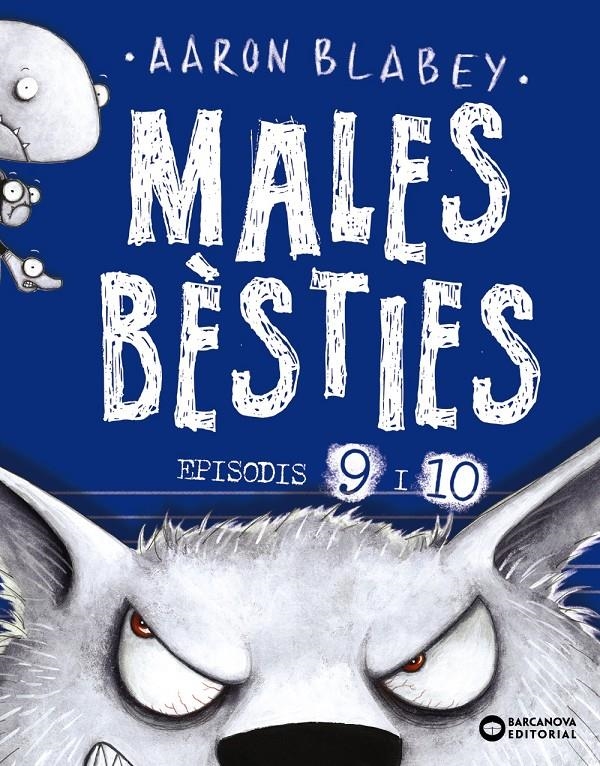 MALES BÈSTIES EDICIÓ EN CATALÀ # 05 EPISODIS 9 A 10 | 9788448953928 | AARON BLABEY 