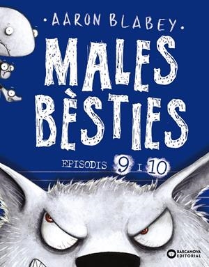 MALES BÈSTIES EDICIÓ EN CATALÀ # 05 EPISODIS 9 A 10 | 9788448953928 | AARON BLABEY | Universal Cómics