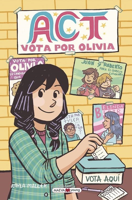 ACT, VOTA POR OLIVIA | 9788419110138 | KAYLA MILLER | Universal Cómics