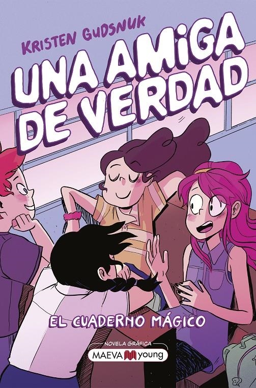 UNA AMIGA DE VERDAD, EL CUADERNO MÁGICO | 9788418184956 | KRISTEN GUDSNUK