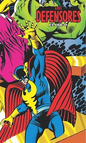 LOS DEFENSORES MARVEL LIMITED EDITION # 04 EL DÍA D | 9788418814112 | GERRY CONWAY - KEITH GIFFEN - DAVE COCKRUM - MICHAEL GOLDEN - ROGER SLIFER - DAVID ANTHONY KRAFT | Universal Cómics