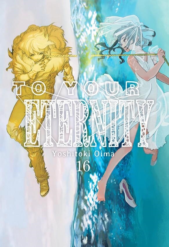 TO YOUR ETERNITY # 16 | 9788419195371 | YOSHITOKI OIMA | Universal Cómics