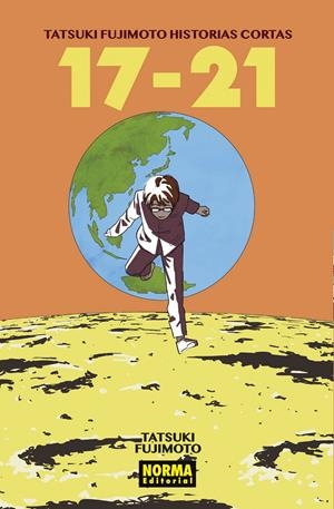 TATSUKI FUJIMOTO HISTORIAS CORTAS 17-21 | 9788467955309 | TATSUKI FUJIMOTO - NEGI HARUBA | Universal Cómics
