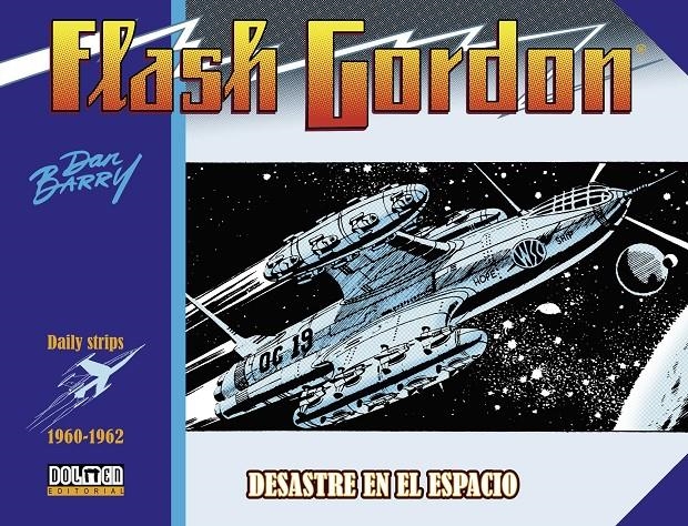 FLASH GORDON DE DAN BARRY 1960 A 1962 DESASTRE EN EL ESPACIO | 9788419380074 | DAN BARRY - HARRY HARRISON