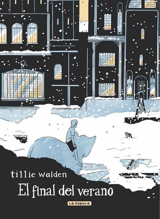 EL FINAL DEL VERANO | 9788418809163 | TILLIE WALDEN | Universal Cómics