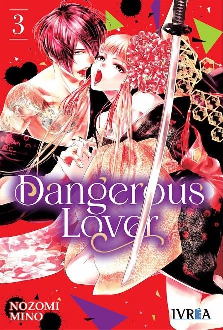 DANGEROUS LOVER # 03 | 9788419383402 | NOZOMI MINO | Universal Cómics