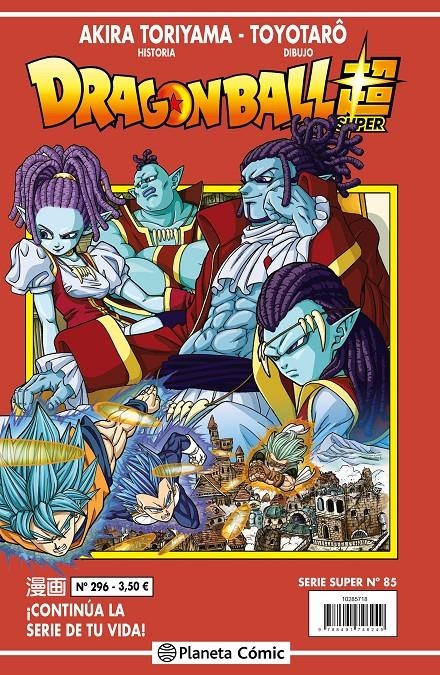 DRAGON BALL # 296 SERIE ROJA SUPER 85 | 9788491745952 | AKIRA TORIYAMA - TOYOTARO | Universal Cómics