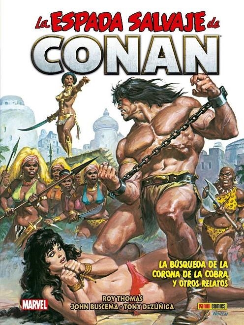 BIBLIOTECA CONAN LA ESPADA SALVAJE DE CONAN # 13 LA BÚSQUEDA DE LA CORONA DE LA COBRA | 9788411017978 | ROY THOMAS - JOHN BUSCEMA | Universal Cómics