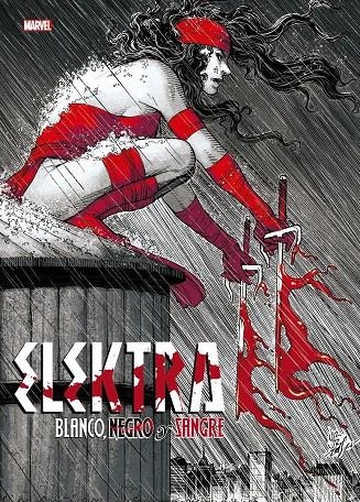 ELEKTRA BLANCO, NEGRO Y SANGRE | 9788411017343 | GREG SMALLWOOD - DECLAN SHALVEY - GREG LAND - CHARLES SOULE - AL EWING - MARK BAGLEY - PETER DAVID | Universal Cómics