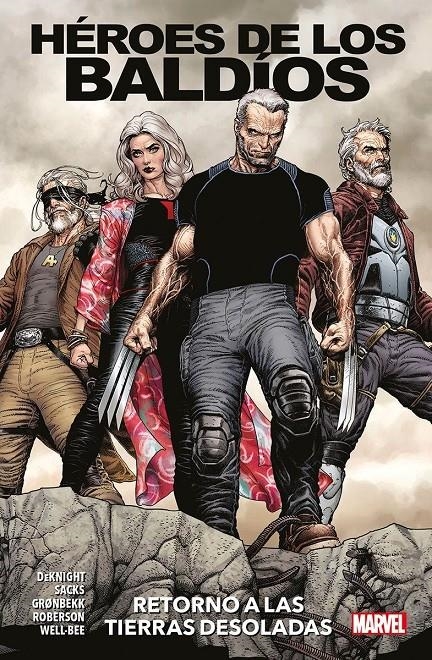 HÉROES DE LOS BALDÍOS, RETORNO A LAS TIERRAS DESOLADAS | 9788411017619 | STEVEN S. DEKNIGHT - WELL-BEE - RICH DOUEK - BRENT PEEPLES - ETHAN SACKS - IBRAIM ROBERTSON | Universal Cómics