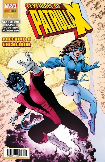 LEYENDAS DE LA PATRULLA-X # 08 PRELUDIO A EXCALIBUR | 977000562000800008 | CHRIS CLAREMONT - SCOT EATON | Universal Cómics