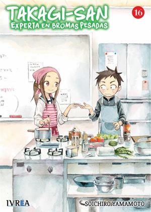 TAKAGI-SAN EXPERTA EN BROMAS PESADAS # 16 | 9788419383433 | SOICHIRO YAMAMOTO | Universal Cómics