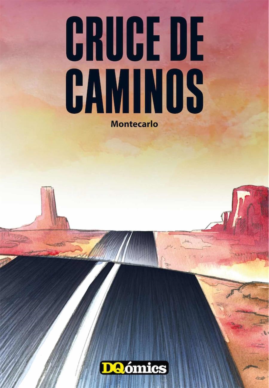 CRUCE DE CAMINOS | 9788412471915 |  MONTECARLO | Universal Cómics