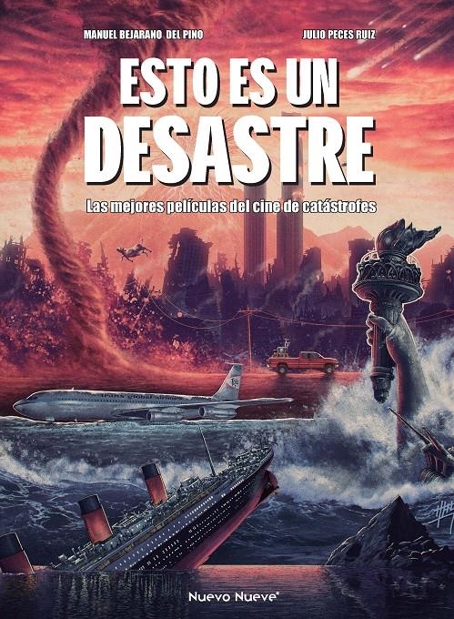ESTO ES UN DESASTRE, LAS MEJORES PELÍCULAS DE CINE DE CATÁSTROFES | 9788419148230 | MANUEL BEJARANO DEL PINO - JULIO PECES