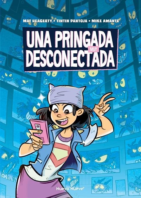 UNA PRINGADA MUY DESCONECTADA | 9788419148193 | MAT HEAGERTY - TINTN PANTOJA - MIKE AMANTE | Universal Cómics