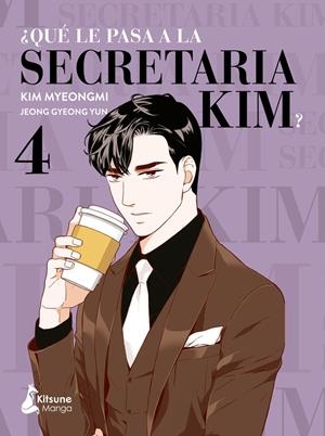 ¿QUÉ LE PASA A LA SECRETARIA KIM? # 04 | 9788418524370 | JEONG GYEONG YUNG - KIM MYEONGMI | Universal Cómics