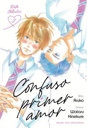 CONFUSO PRIMER AMOR # 02 | 9788419195432 | WATARU HINEKURE - ARUKO | Universal Cómics