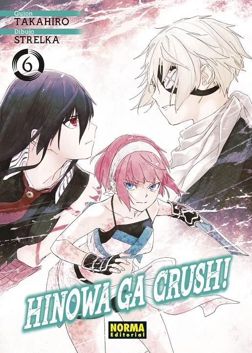 HINOWA GA CRUSH! # 06 | 9788467955255 | TAKAHIRO - STRELKA | Universal Cómics