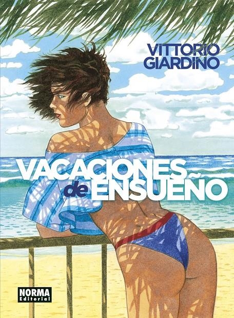 VACACIONES DE ENSUEÑO INTEGRAL | 9788467952124 | VITTORIO GIARDINO | Universal Cómics