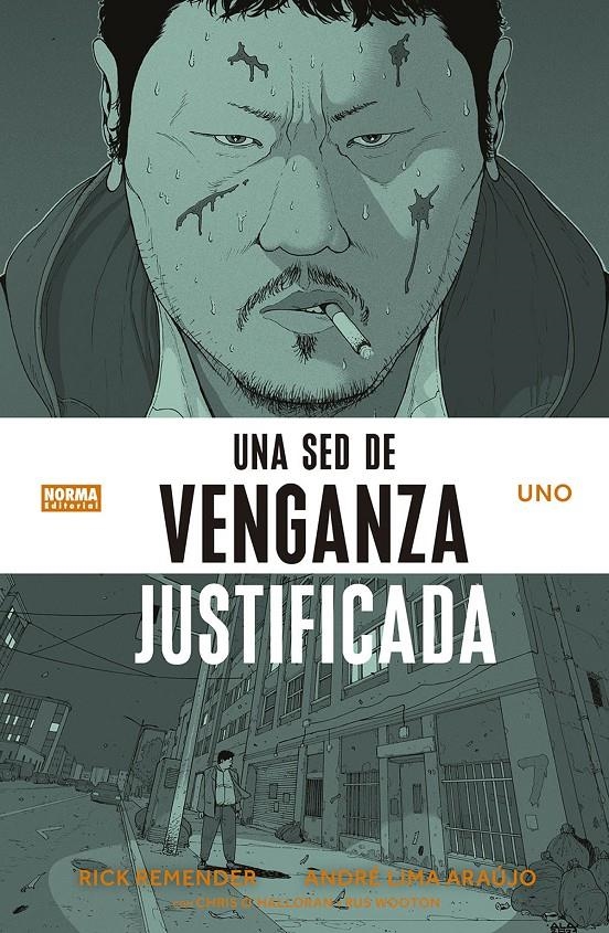 UNA SED DE VENGANZA JUSTIFICADA # 01 | 9788467957273 | RICK REMENDER - ANDRÉ LIMA ARAUJO - CHRIS O'HALLORAN | Universal Cómics