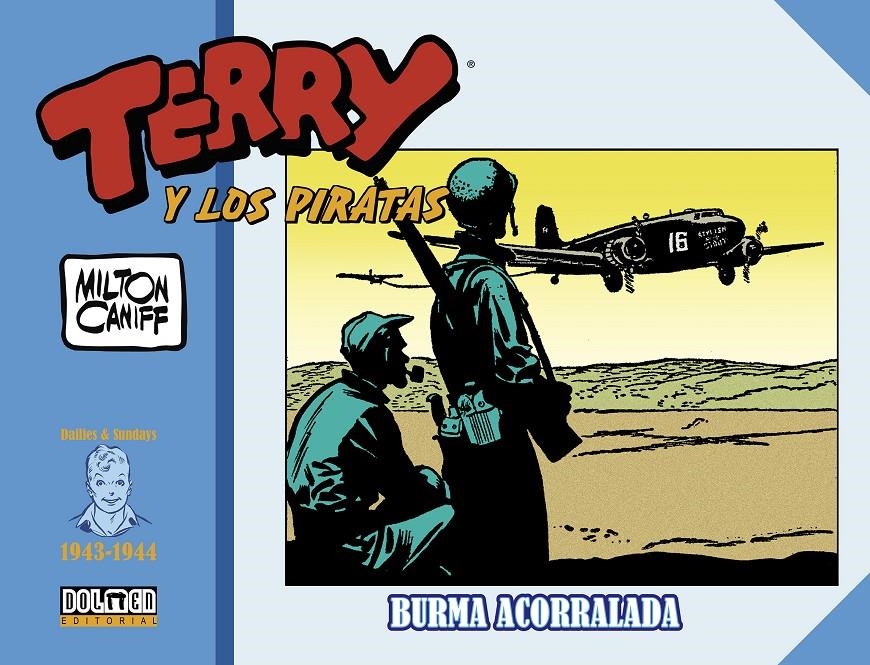TERRY Y LOS PIRATAS 1943 - 1944 BURMA ACORRALADA | 9788419380227 | MILTON CANIFF | Universal Cómics