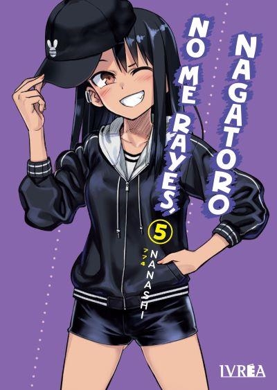 NO ME RAYES, NAGATORO # 05 | 9788419383891 | NANASHI