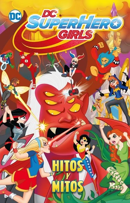 DC SUPER HERO GIRLS, HITOS Y MITOS | 9788419428028 | SHEA FONTANA - YANCEY LABAT | Universal Cómics