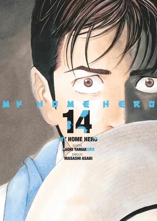 MY HOME HERO # 14 | 9788419351876 | MASASHI ASAKI - NAOKI YAMAKAWA | Universal Cómics